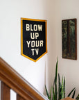 Blow Up Your TV Camp Flag • John Prine x Oxford Pennant