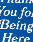 Thank You For Being Here Camp Flag