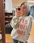 FabYULEous Sweatshirt