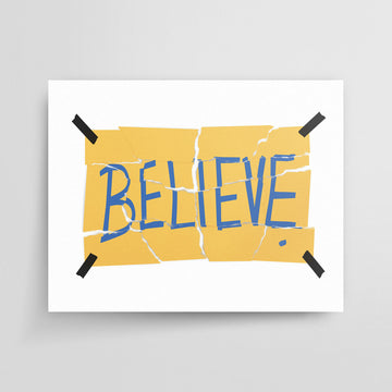 Ripped Believe Sign Print