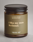 I Like My Men Fictional – Book Lovers Candle