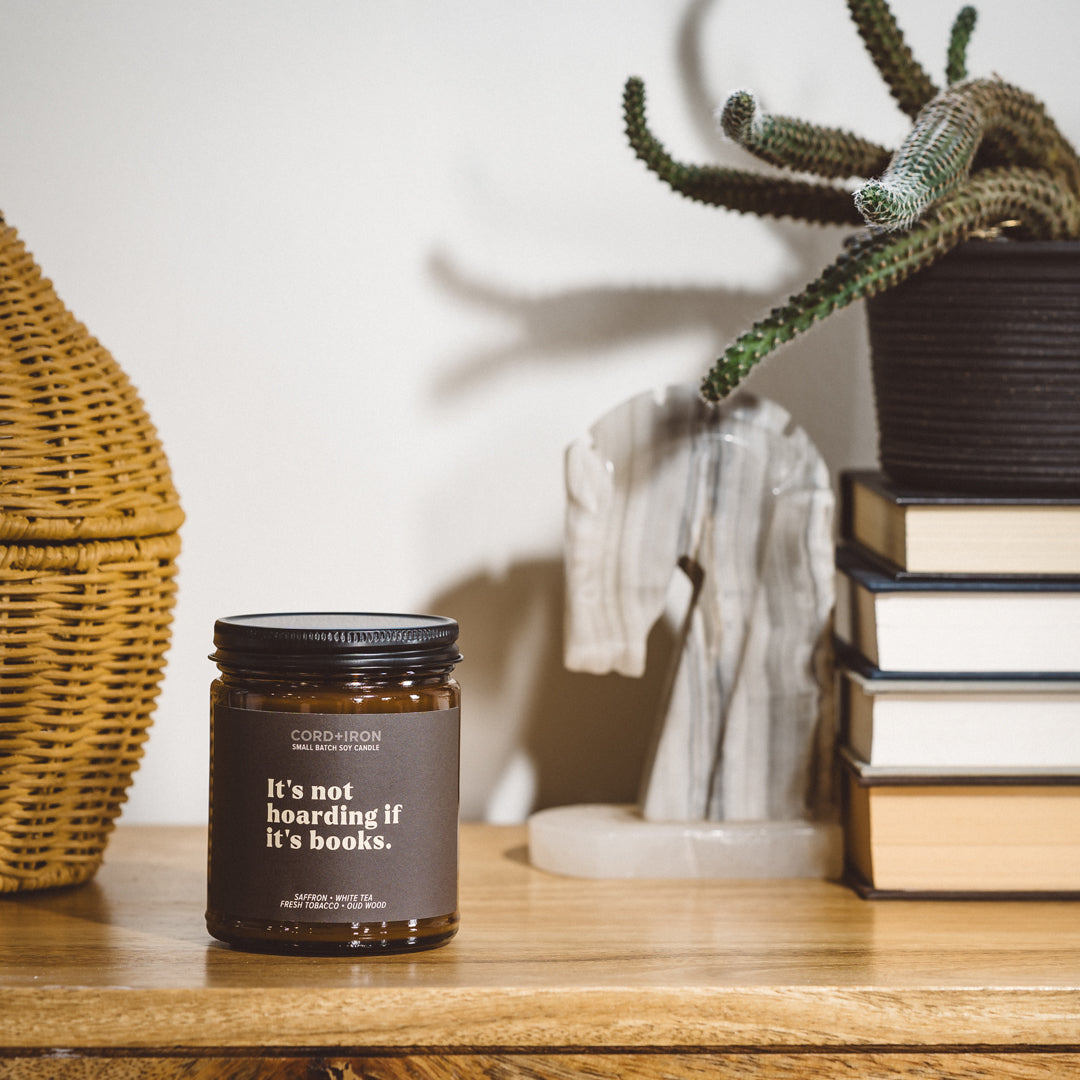 It’s Not Hoarding If It’s Books - Book Lovers Candle