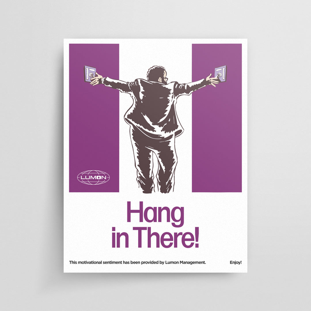 Hang in there Print