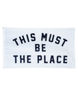 This Must Be The Place Outdoor Flag
