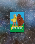 Ride or Die Souvenir Magnet - Big Bird & Snuffy