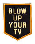 Blow Up Your TV Camp Flag • John Prine x Oxford Pennant