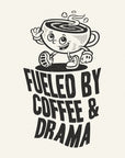 Coffee & Drama T-Shirt