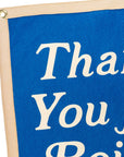 Thank You For Being Here Camp Flag